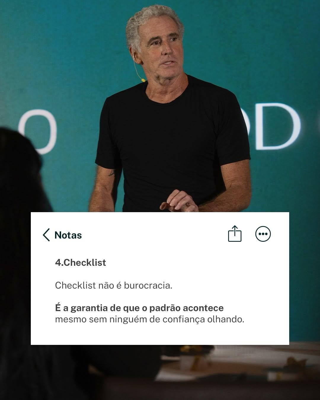 Marcelo Politi com a mensagem: Checklist não é burocracia. É a garantia de que o padrão acontece mesmo sem ninguém de confiança olhando.